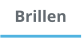 Brillen