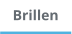 Brillen