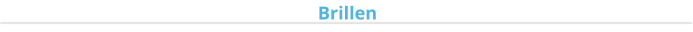Brillen
